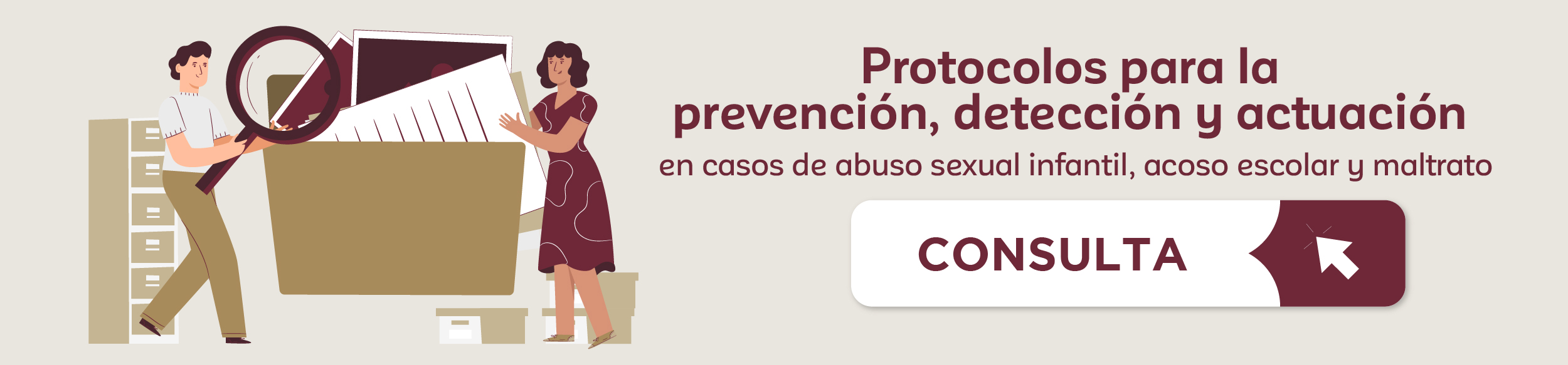 Protocolos para la  prevención, detección y actuación en casos de abuso sexual infantil, acoso escolar y maltrato